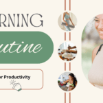 Best morning routine to boost your productivity