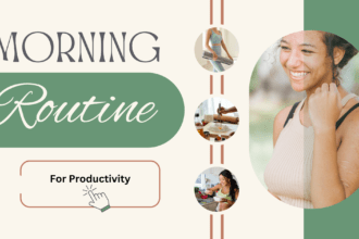 Best morning routine to boost your productivity